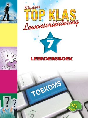 cover image of Top Klas Lewensorienteering Graad 7 Leerder's Boek